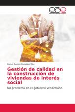 Gestión de calidad en la construcción de viviendas de interés social