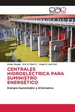 CENTRALES HIDROELÉCTRICA PARA SUMINISTRO ENERGÉTICO