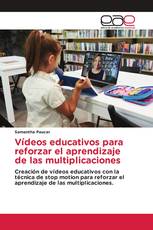 Vídeos educativos para reforzar el aprendizaje de las multiplicaciones