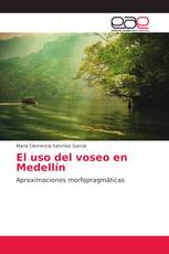 El uso del voseo en Medellín