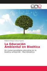 La Educación Ambiental en Bioética