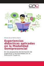 Experiencias didácticas aplicadas en la Modalidad Semipresencial