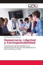 Democracia, Libertad y Corresponsabilidad