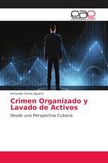 Crimen Organizado y Lavado de Activos