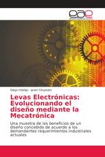 Levas Electrónicas: Evolucionando el diseño mediante la Mecatrónica