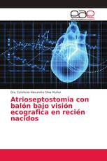 Atrioseptostomia con balón bajo visión ecografica en recién nacidos