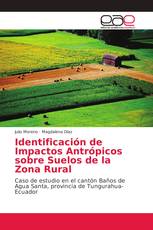 Identificación de Impactos Antrópicos sobre Suelos de la Zona Rural