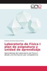 Laboratorio de Física I plan de asignatura y unidad de aprendizaje