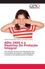 ADIn 2404 e a Doutrina Da Proteção Integral
