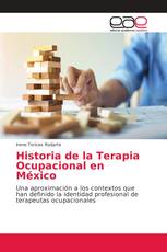 Historia de la Terapia Ocupacional en México