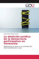 La abolición jurídica de la democracia participativa en Venezuela