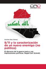 9/11 y la caracterización de un nuevo enemigo (no político)