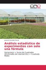 Análisis estadístico de experimentos con solo una fórmula