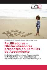 Facilitadores - Obstaculizadores presentes en Familias de Acogimiento