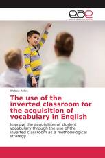 The use of the inverted classroom for the acquisition of vocabulary in English