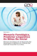 Memoria Fonológica, Predictor Lingüístico En Niños De Inicial