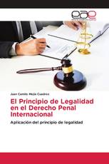 El Principio de Legalidad en el Derecho Penal Internacional