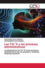 Las TIC´S y los procesos administrativos
