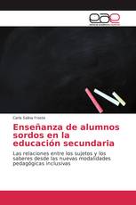 Enseñanza de alumnos sordos en la educación secundaria