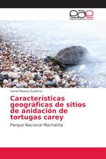 Características geográficas de sitios de anidación de tortugas carey