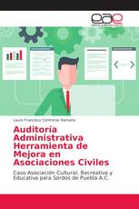 Auditoría Administrativa Herramienta de Mejora en Asociaciones Civiles
