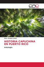 HISTORIA CAPUCHINA EN PUERTO RICO