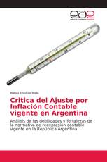 Critica del Ajuste por Inflación Contable vigente en Argentina