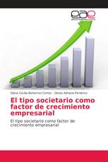 El tipo societario como factor de crecimiento empresarial