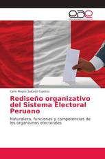 Rediseño organizativo del Sistema Electoral Peruano