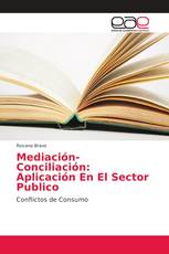 Mediación-Conciliación: Aplicación En El Sector Publico