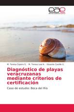 Diagnóstico de playas veracruzanas mediante criterios de certificación