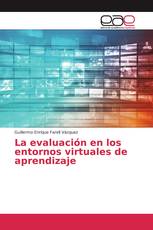 La evaluación en los entornos virtuales de aprendizaje