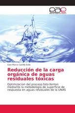 Reducción de la carga orgánica de aguas residuales tóxicas