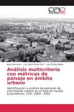 Análisis multicriterio con métricas de paisaje en ámbito urbano