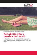 Rehabilitación y praxias del vestir