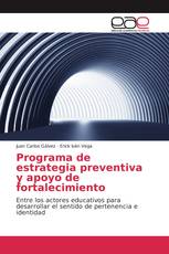 Programa de estrategia preventiva y apoyo de fortalecimiento