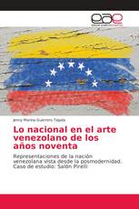 Lo nacional en el arte venezolano de los años noventa