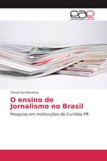 O ensino de Jornalismo no Brasil