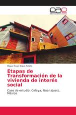 Etapas de Transformación de la vivienda de interés social