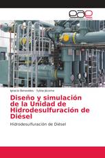 Diseño y simulación de la Unidad de Hidrodesulfuración de Diésel