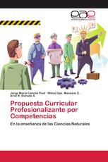 Propuesta Curricular Profesionalizante por Competencias