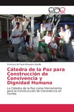 Cátedra de la Paz para Construcción de Convivencia y Dignidad Humana