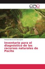 Inventario para el diagnóstico de los recursos naturales de Pocito