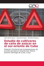 Estudio de cultivares de caña de azúcar en el sur-oriente de Cuba
