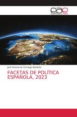 FACETAS DE POLÍTICA ESPAÑOLA, 2023
