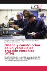 Diseño y construcción de un Vehículo de Tracción Mecánica (VTM)