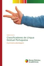 Classificadores de Língua Gestual Portuguesa