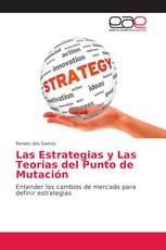 Las Estrategias y Las Teorias del Punto de Mutación