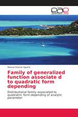 Family of generalized function associate d to quadratic form depending