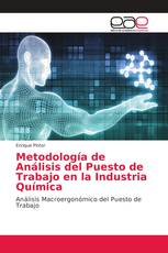 Metodología de Análisis del Puesto de Trabajo en la Industria Química